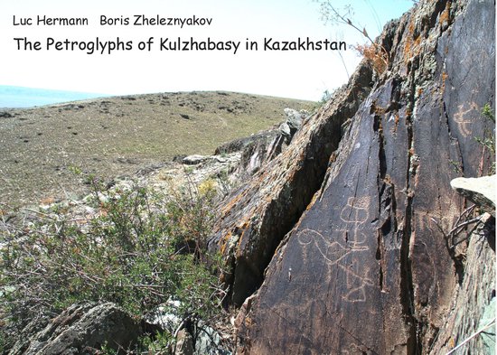 The Petroglyphs of Kulzhabasy in Kazakhstan - cover