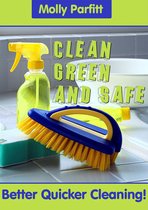 Clean Green and Safe