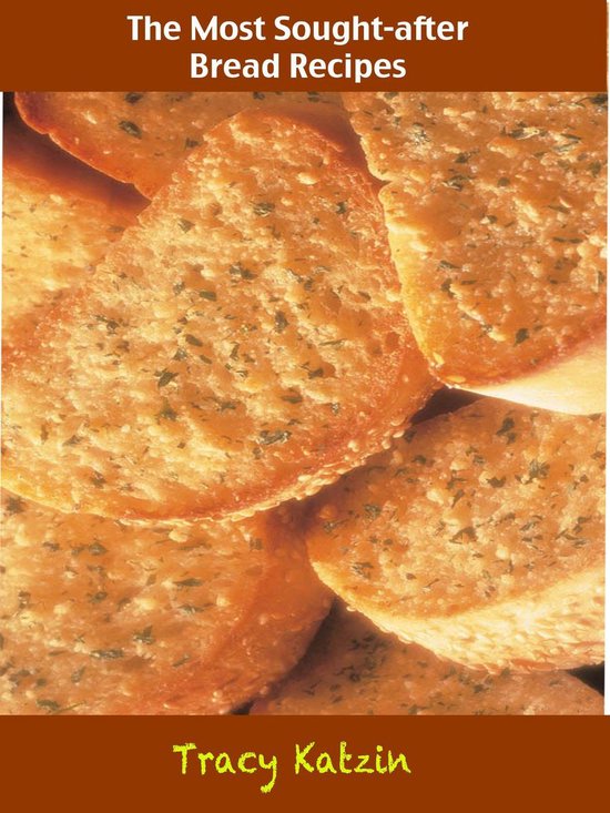 The Most Sought-after Bread Recipes - cover
