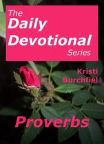 The Daily Devotional Series: Proverbs