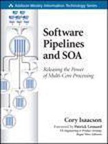 Addison-Wesley Information Technology Series - Software Pipelines and SOA