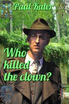 Who Killed The Clown?