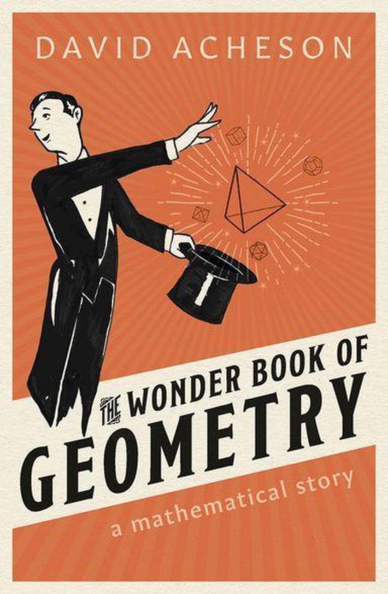 Boekomslag: Een man in smoking met hoge hoed tovert geometrische vormen tevoorschijn. Titel: The Wonder Book of Geometry.