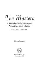 The Masters: A Hole-by-Hole History of America's Golf Classic, Second Edition
