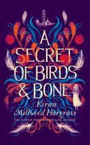 A Secret of Birds & BoneÊ