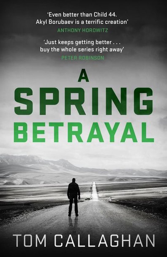 An Inspector Akyl Borubaev Thriller - A Spring Betrayal - cover