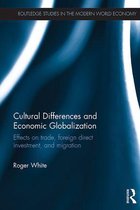 Routledge Studies in the Modern World Economy - Cultural Differences and Economic Globalization