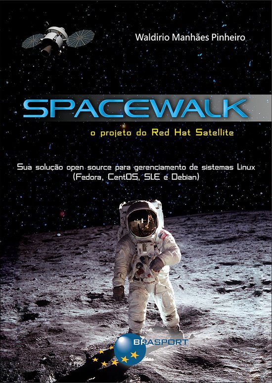 Spacewalk: o Projeto do Red Hat Satellite - cover