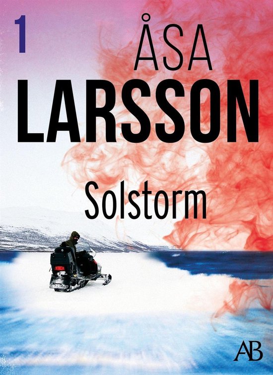 Rebecka Martinsson 1 - Solstorm (ebook), Asa Larsson | 9789143505139 |  Boeken | bol