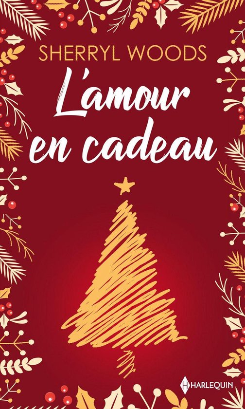 L'amour en cadeau (ebook), Sherryl Woods | 9782280451833 | Boeken | bol.com