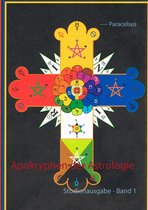 Astrologie 1 - Apokryphen der Astrologie