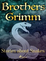Grimm's Fairy Tales 105 - Stories about Snakes