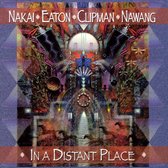 Nakai, R. Carlos & William Eaton, W - In A Distant Place (CD)