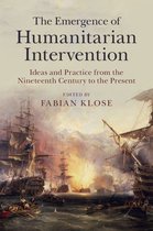 Human Rights in History - The Emergence of Humanitarian Intervention