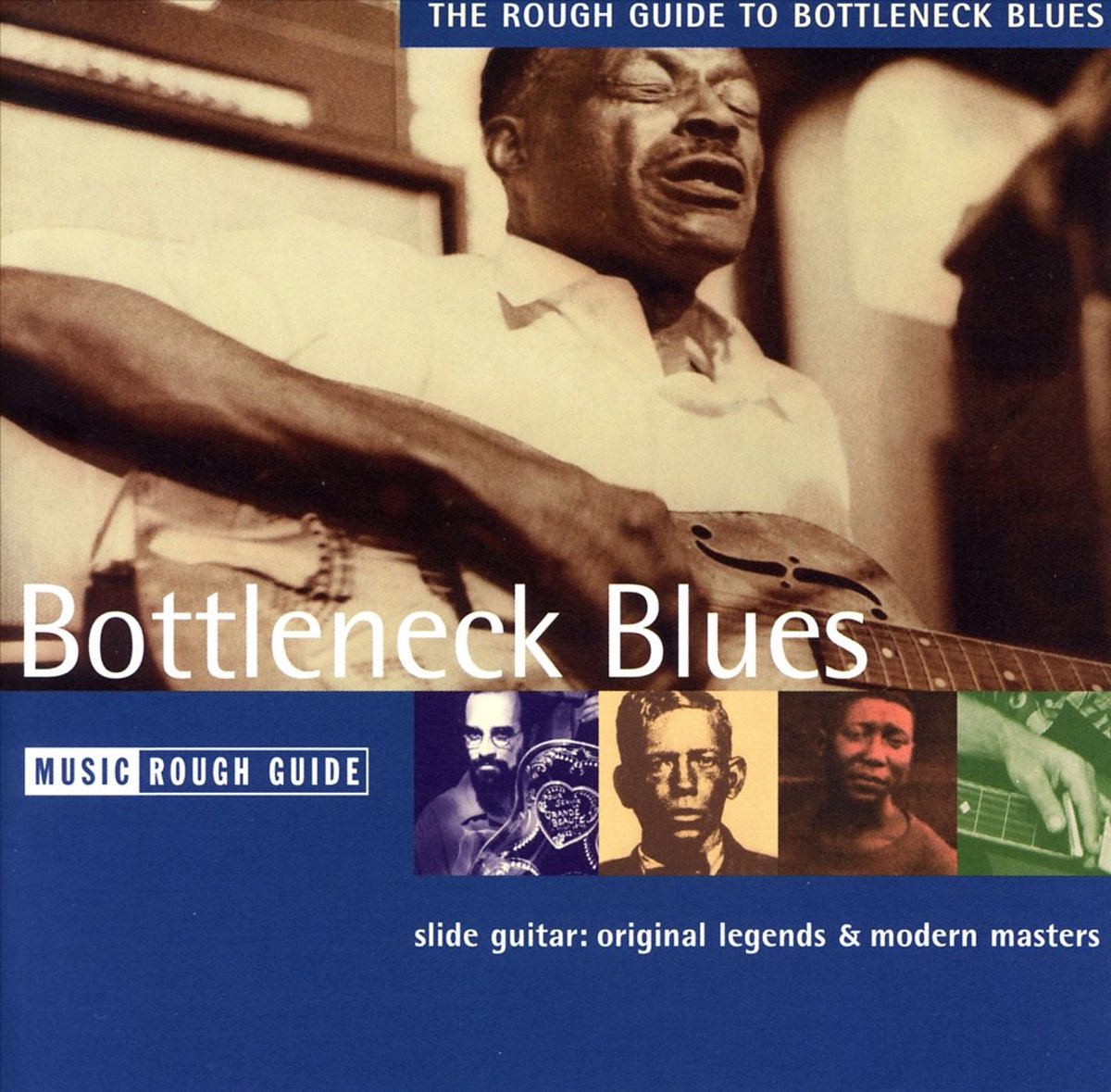 Rough Guide To Bottleneck Blues