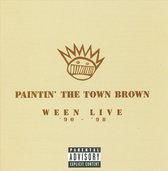 Paintin The Town Brown - 1990-98