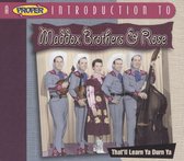 Proper Introduction to the Maddox Brothers & Rose: That'll Learn Ya Durn Ya