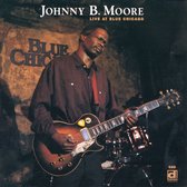 Johnny B. Moore - Live At Blue Chicago (CD)