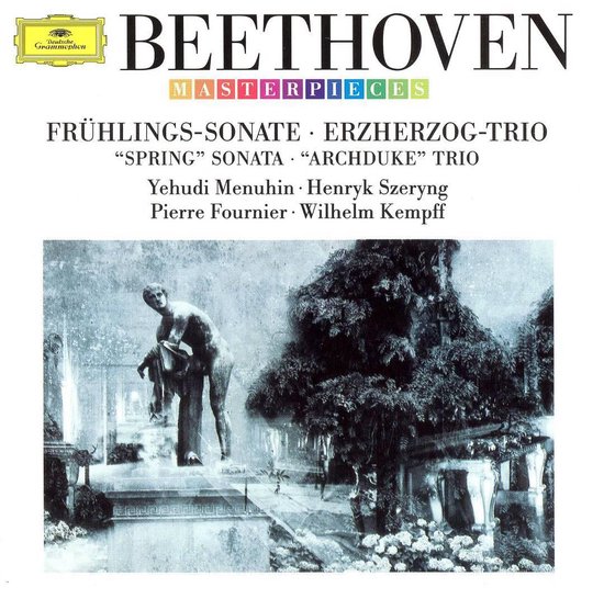 Beethoven: Frühlings-Sonate; Erzherzog-Trio