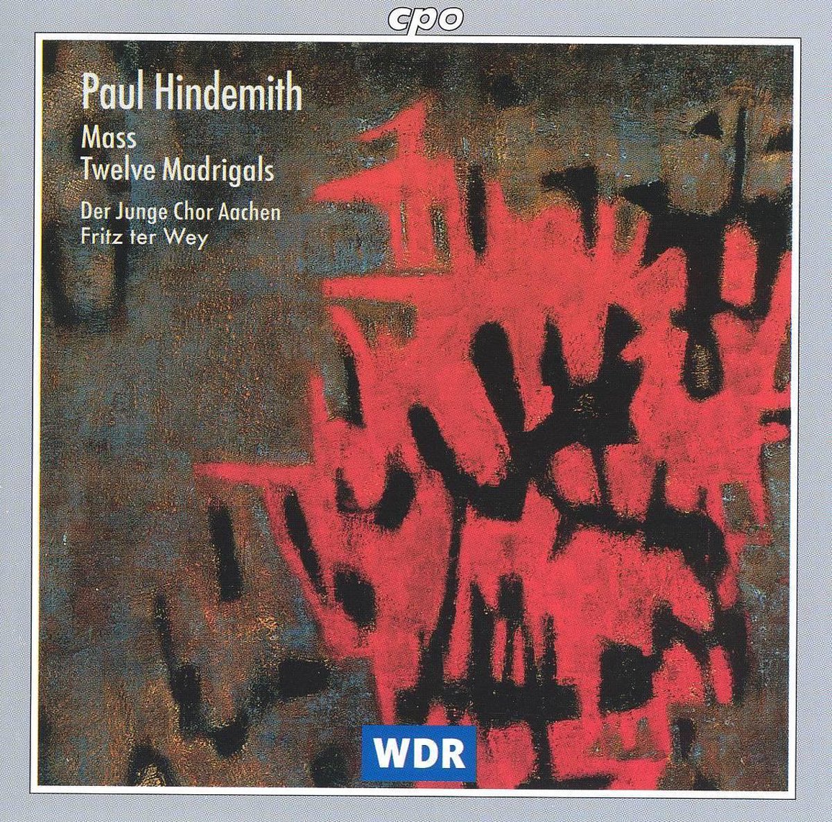 Hindemith: Mass, Madrigals / ter Wey, Der Junge Chor Aachen