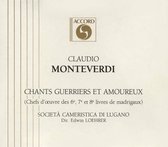 Monterverdi: Chants guerriers et amoureux