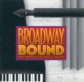 Broadway Bound: New Writers..