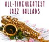 All-Time Greatest Jazz Ballads