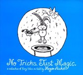 No Tricks, Just Magic