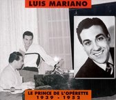 Luis Mariano - Le Prince De L'operette 1939-1952 (2 CD)