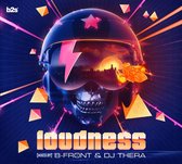 Loudness - Mixed By B-Front & DJ Thera