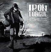 Iron Tongue - The Dogs Have Barked (CD)