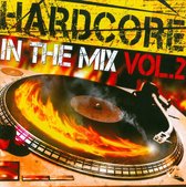 Hardcore in the Mix, Vol. 2