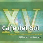 Cafe Del Sol Fifteenth Anniversary 15 Ye