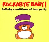 Lullaby Renditions of Tom Petty