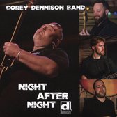 Corey Dennison Band - Night After Night (CD)