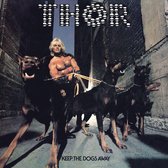 Thor - Keep The Dogs Away (2 LP)