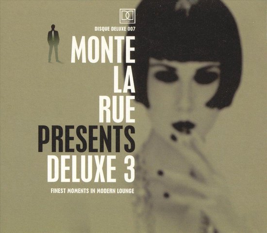 Monte La Rue -Deluxe 3-