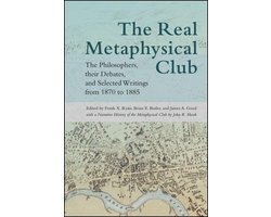 SUNY series in American Philosophy and Cultural Thought - The Real Metaphysical Club