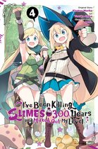 I've Been Killing Slimes for 300 Years and Maxed Out My Level (manga) 4 - I've Been Killing Slimes for 300 Years and Maxed Out My Level, Vol. 4 (manga)