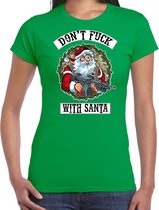 Fout Kerst shirt / Kerst t-shirt Dont fuck with Santa groen voor dames - Kerstkleding / Christmas outfit L