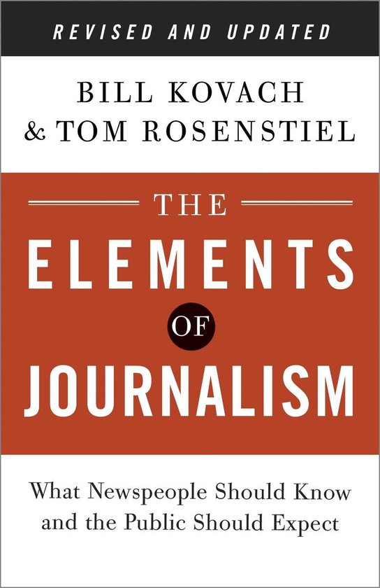 The Elements of Journalism, Revised and Updated 3rd Edition - cover