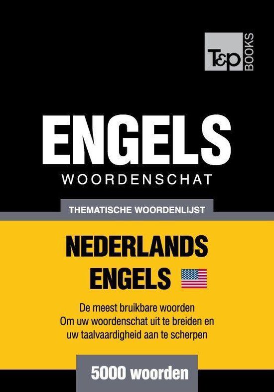 Thematische woordenschat Nederlands-Amerikaans-Engels - 5000 ... - cover