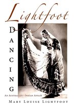 Lightfoot Dancing: An Australian-Indian Affair