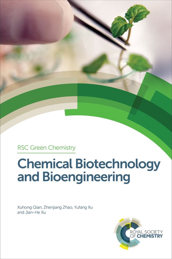 Green Chemistry Series 34 - Chemical Biotechnology and Bioen ... - cover