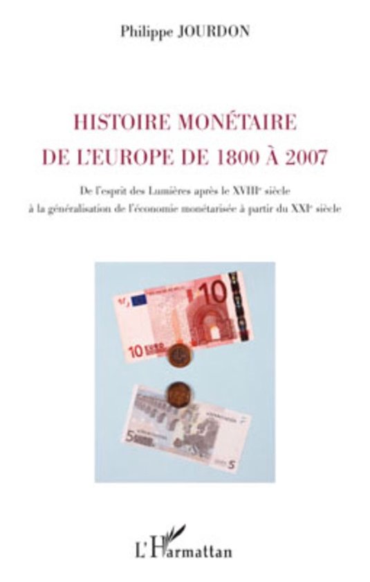 Histoire monétaire de l'Europe de 1800 à 2007 - cover