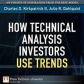 How Technical Analysis Investors Use Trends