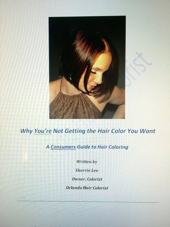 Why You're Not Getting the Hair Color You Want: A Consumers  ... - cover