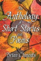 An Anthology of Short Stories and Poems