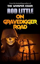 On Gravedigger Road