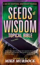 The Seeds of Wisdom Topical Bible
